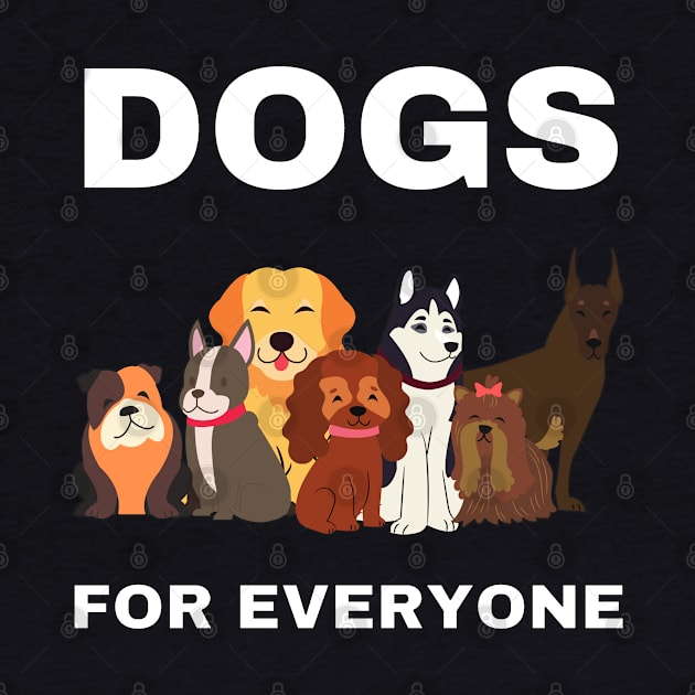 dogs for everyone by InspiredCreative